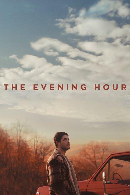 The Evening Hour 2021 official movie poster