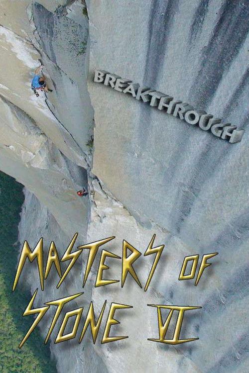 Masters of Stone VI - Breakthrough 2009 official movie poster