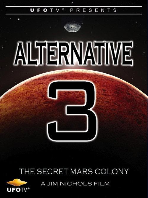 Alternative 3 - The Secret Mars Colony 2014 official movie poster