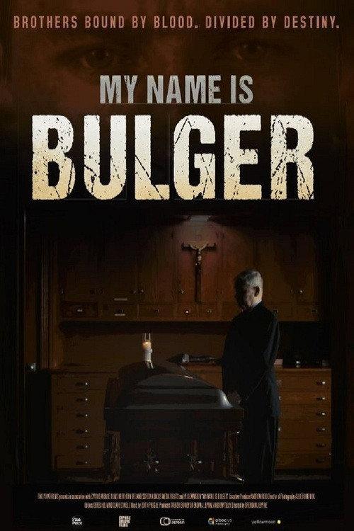 My Name Is Bulger 2021 official movie poster