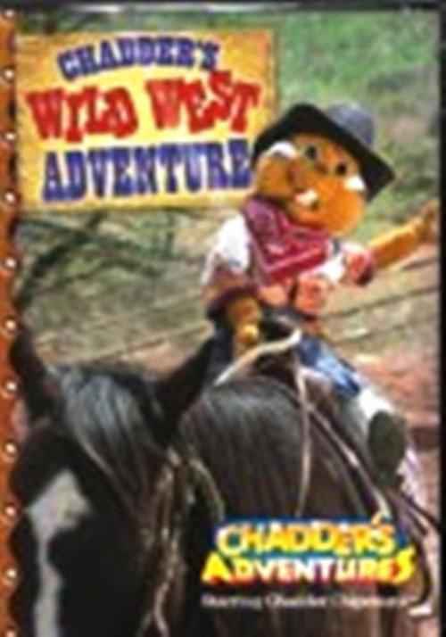 Chadder's Wild West Adventure 2007 official movie poster