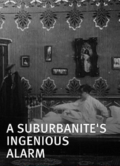 A Suburbanite's Ingenious Alarm 1908 official movie poster