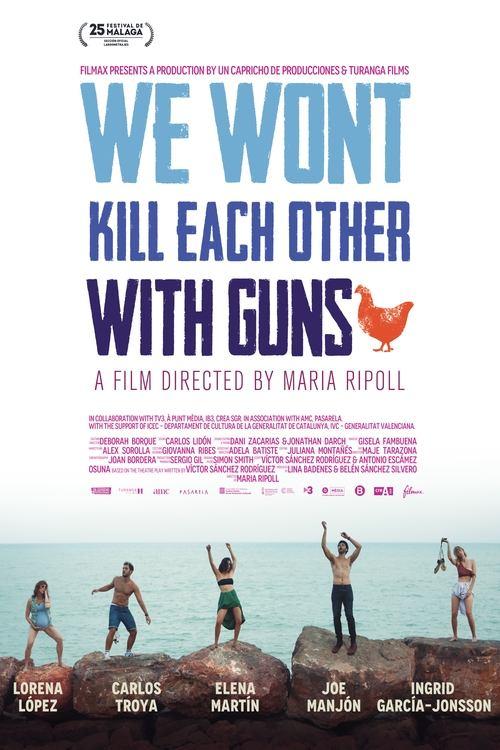 We Won't Kill Each Other with Guns 2022 official movie poster