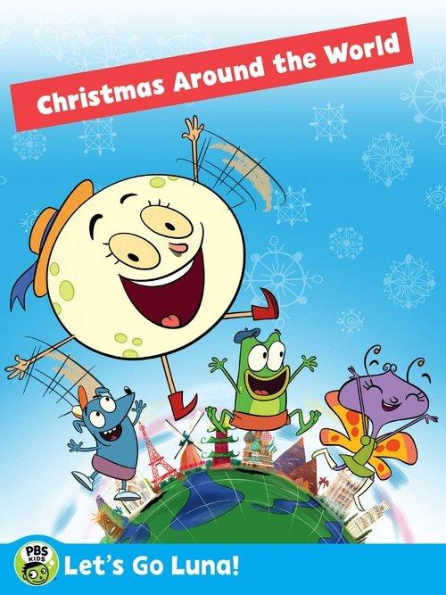 Let's Go Luna!: Luna's Christmas Around the World 2018 official movie poster