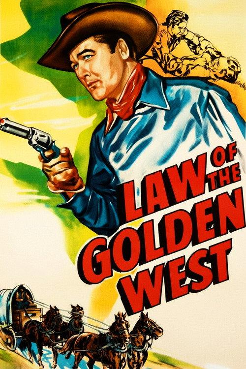 Law of the Golden West 1949 official movie poster