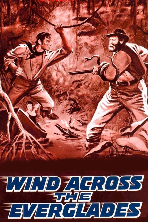 Wind Across the Everglades 1958 official movie poster