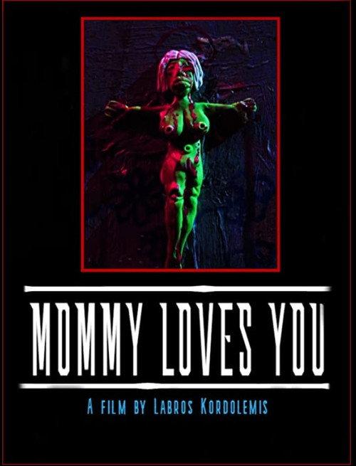 Mommy Loves You 2020 official movie poster