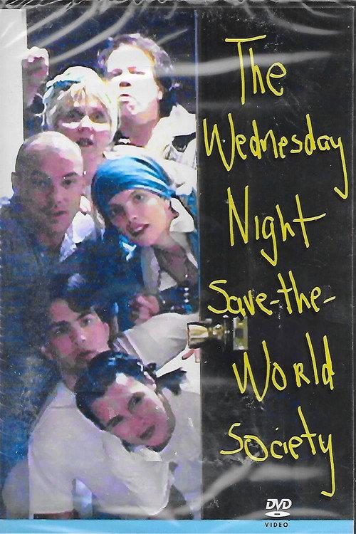The Wednesday Night Save the World Society 2001 official movie poster