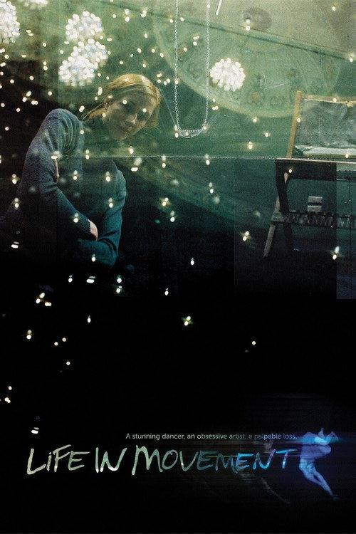 Life in Movement 2011 official movie poster