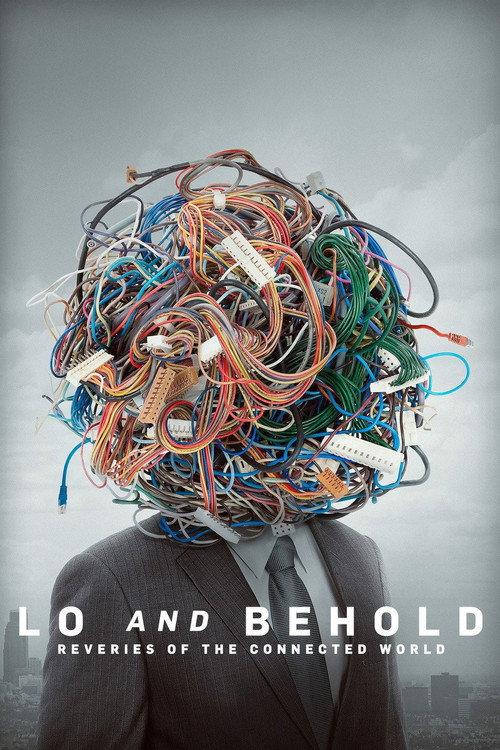 Lo and Behold: Reveries of the Connected World 2016 official movie poster