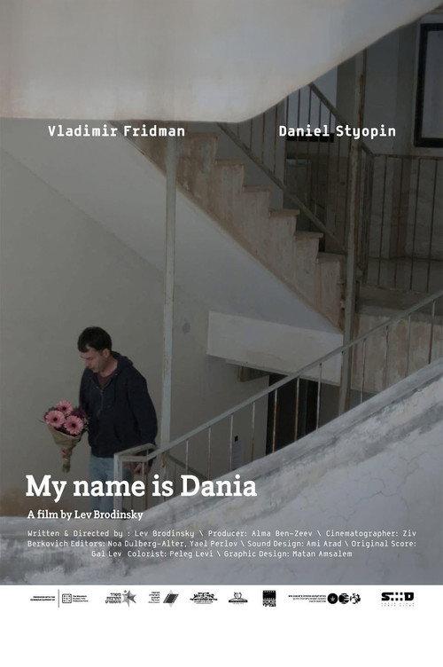 My Name Is Dania 2024 official movie poster