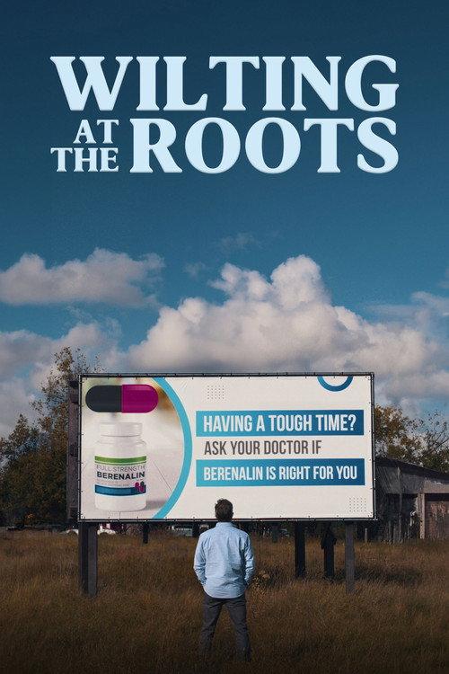 Wilting at the Roots 2024 official movie poster
