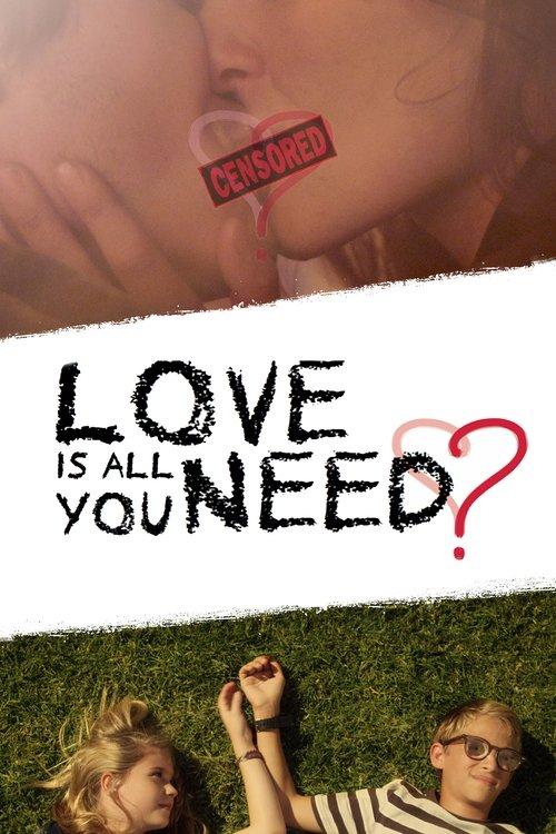 Love Is All You Need? 2016 official movie poster