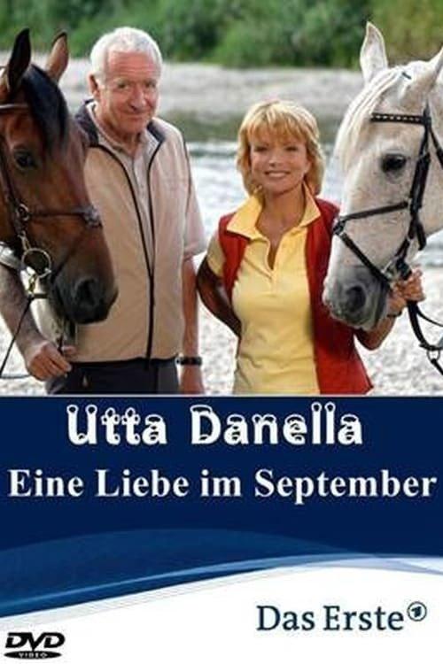 Utta Danella - Eine Liebe im September 2006 official movie poster