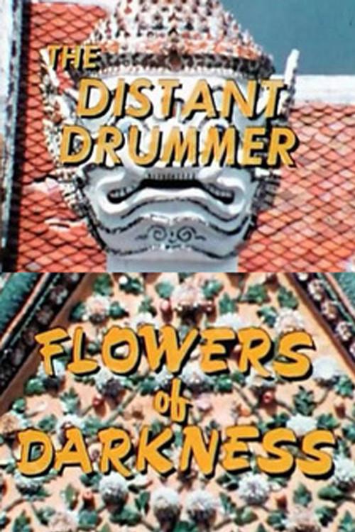 The Distant Drummer: Flowers of Darkness 1972 official movie poster