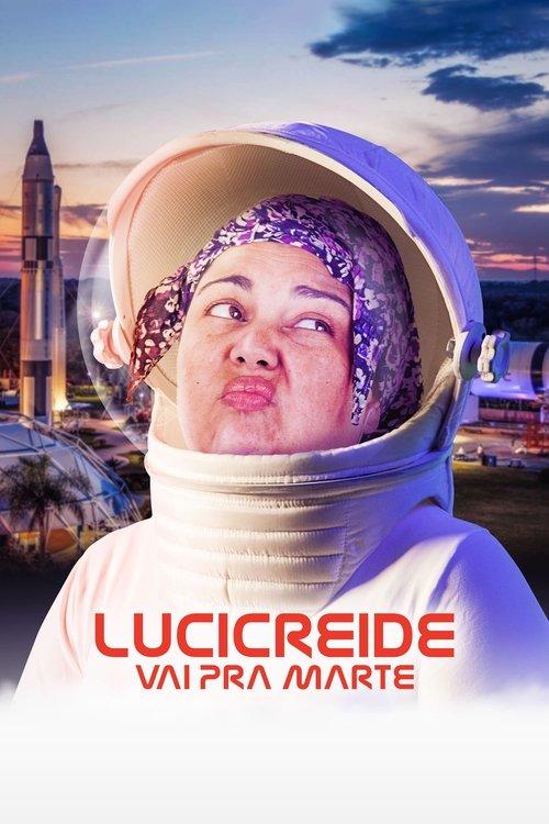 Lucicreide Goes to Mars 2021 official movie poster
