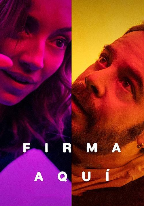 Firma Aquí 2024 official movie poster