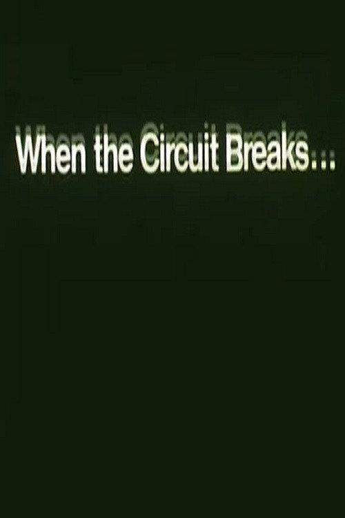 When The Circuit Breaks... America's Energy Crisis 1975 official movie poster