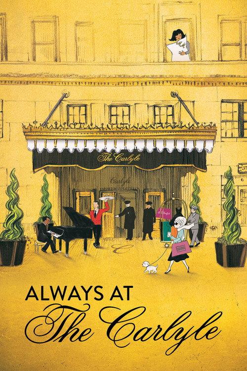 Always at The Carlyle 2018 official movie poster