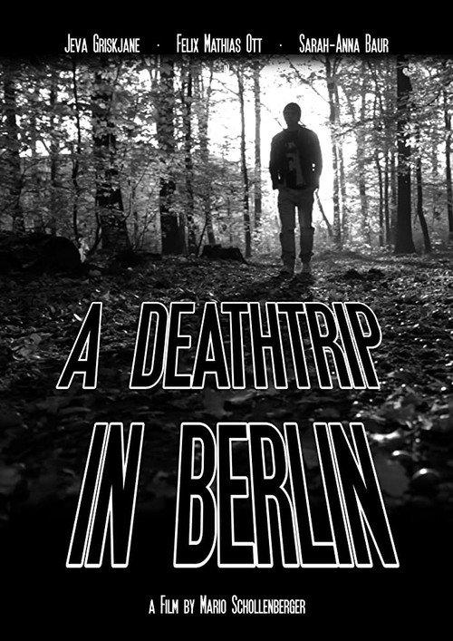 A Deathtrip in Berlin 2016 official movie poster