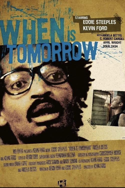 When Is Tomorrow 2007 official movie poster