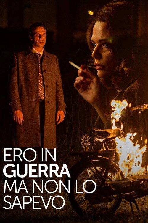 Ero in guerra ma non lo sapevo 2022 official movie poster
