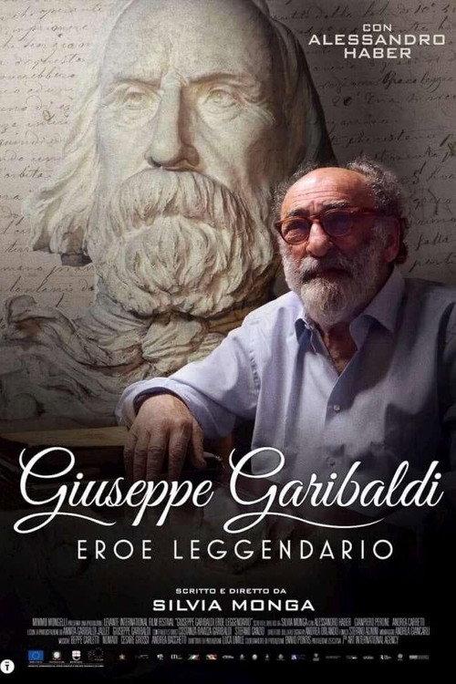 Giuseppe Garibaldi - Eroe Leggendario 2024 official movie poster