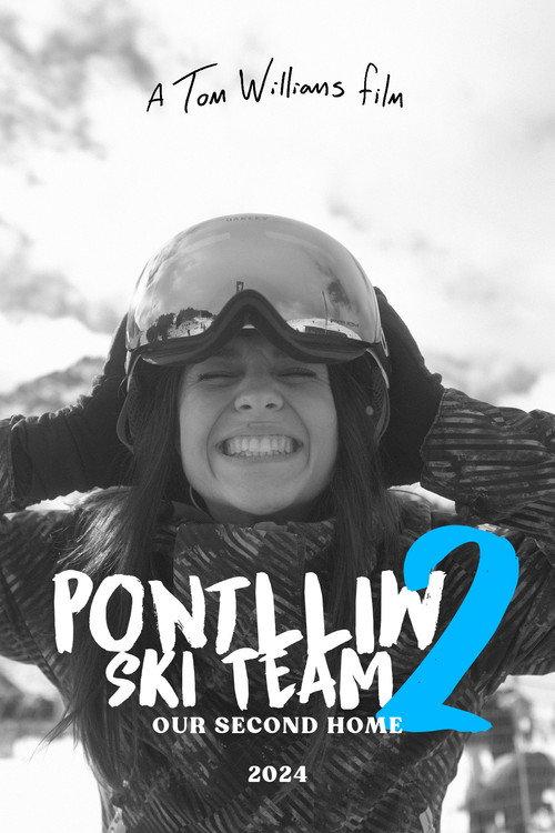 Pontlliw Ski Team 2: Our Second Home 2024 official movie poster