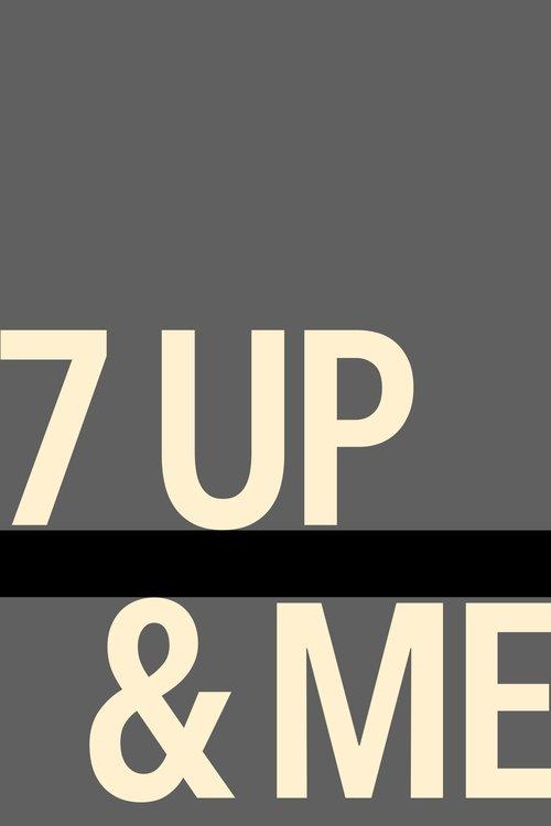 7 Up & Me 2019 official movie poster