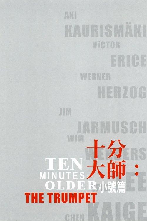 Ten Minutes Older: The Trumpet 2002 official movie poster