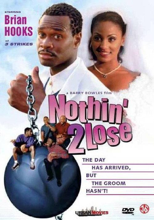 Nothin' 2 Lose 2000 official movie poster