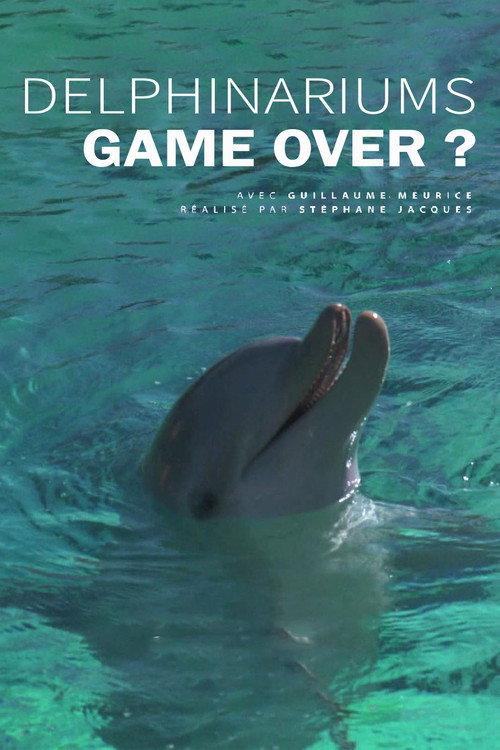 Delphinariums game over ? 2022 official movie poster