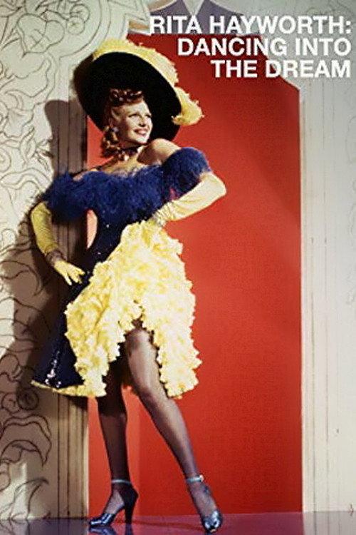 Rita Hayworth: Dancing Into the Dream 1990 official movie poster