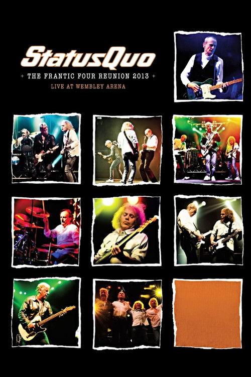 Status Quo - The Frantic Four Reunion 2013 official movie poster