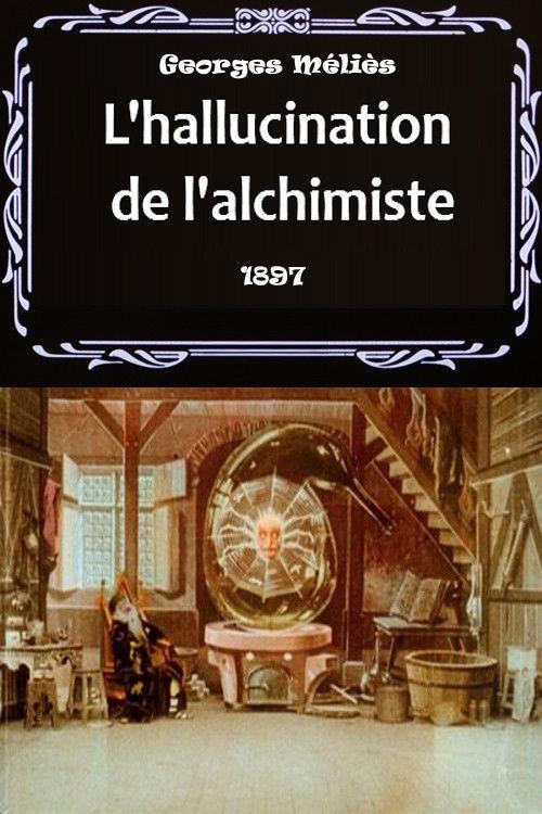 The Hallucinated Alchemist 1897 official movie poster