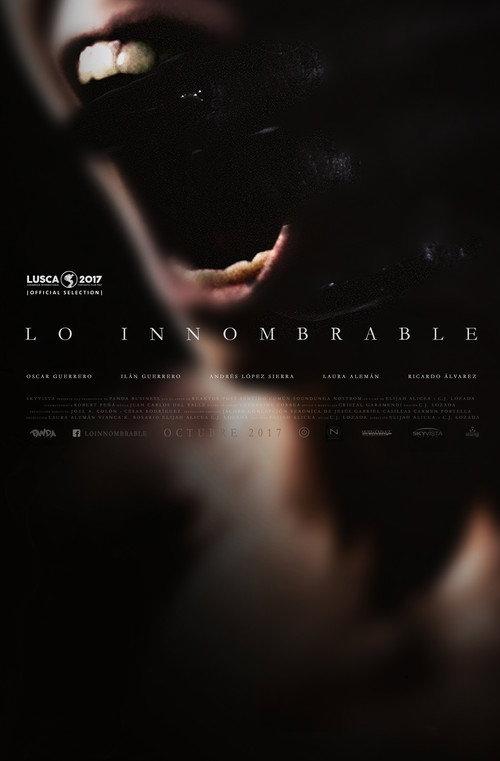 Lo Innombrable: the Unnamable 2016 official movie poster