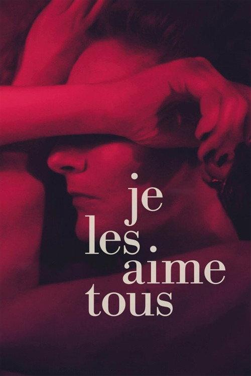 Je les aime tous 2017 official movie poster