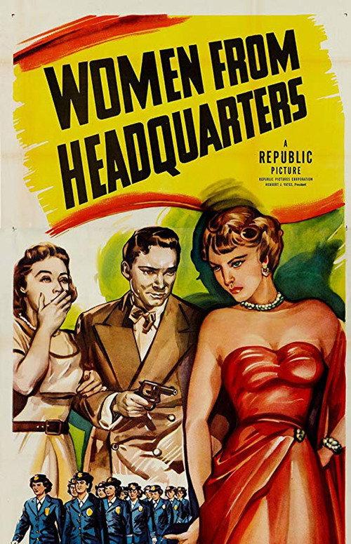 Women from Headquarters 1950 official movie poster