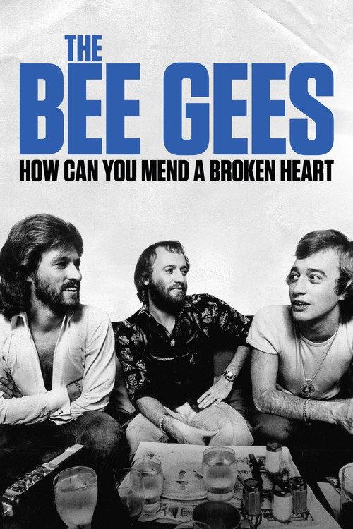 The Bee Gees: How Can You Mend a Broken Heart 2020 official movie poster