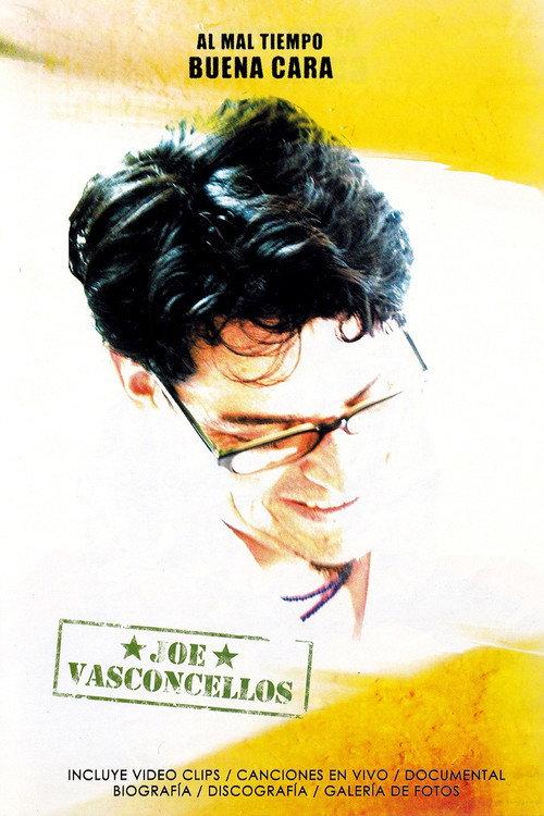 Joe Vasconcellos ★ To bad weather, good face official movie poster