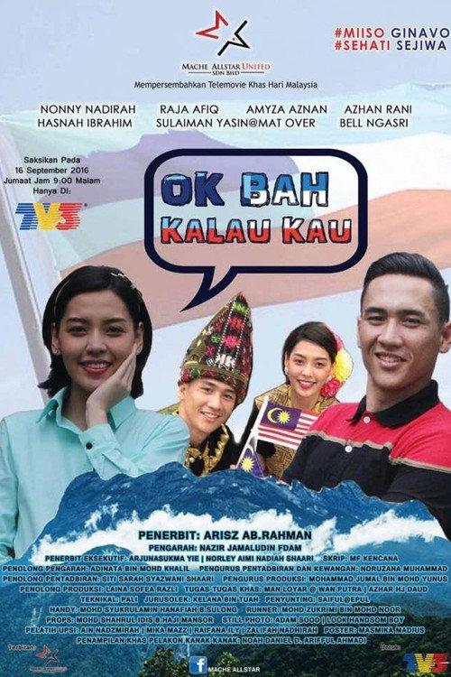 Ok Bah Kalau Kau 2016 official movie poster
