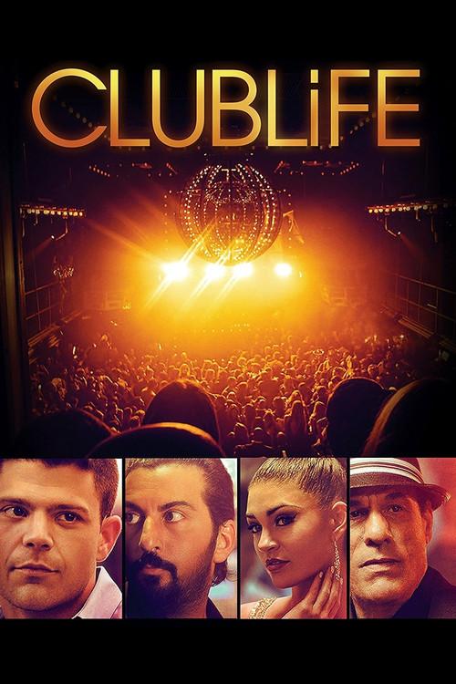 Club Life 2015 official movie poster