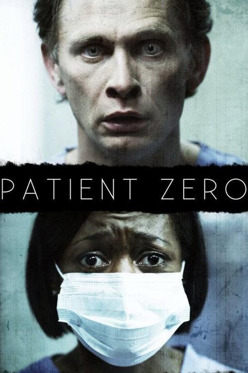Patient Zero 2011 official movie poster