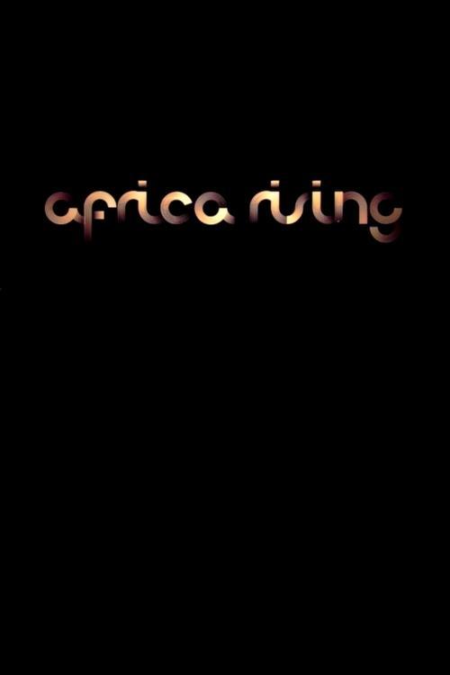 Africa Rising 2019 official movie poster