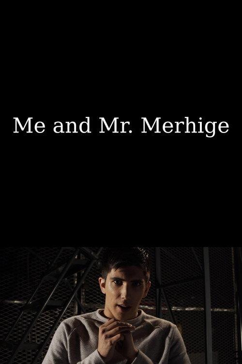 Me and Mr. Merhige 2025 official movie poster