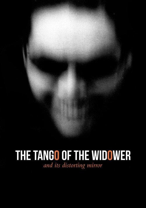 The Tango of the Widower and Its Distorting Mirror 2020 official movie poster