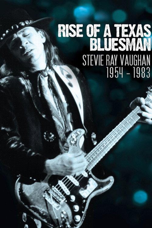 Rise of a Texas Bluesman: Stevie Ray Vaughan 1954-1983 2014 official movie poster