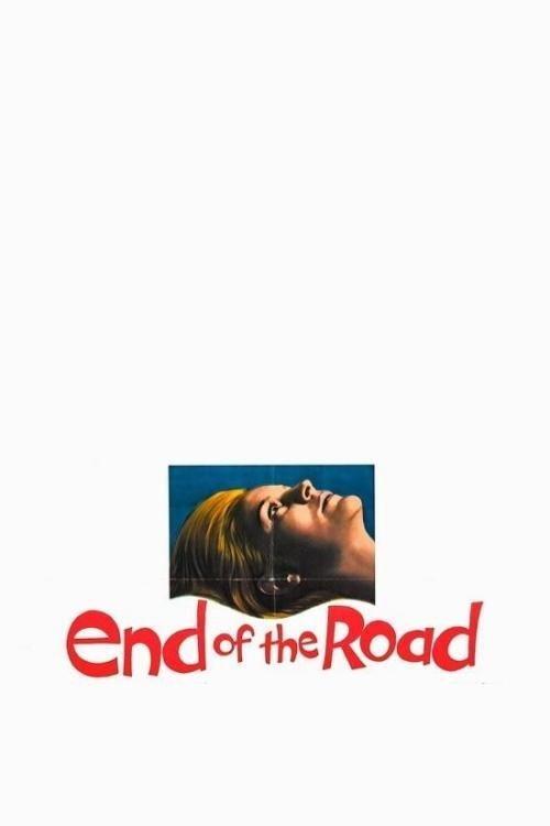 End of the Road 1970 official movie poster