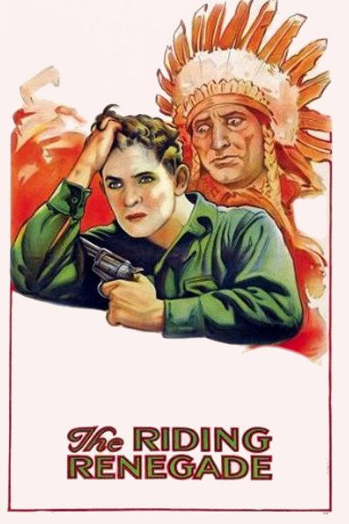 The Riding Renegade 1928 official movie poster