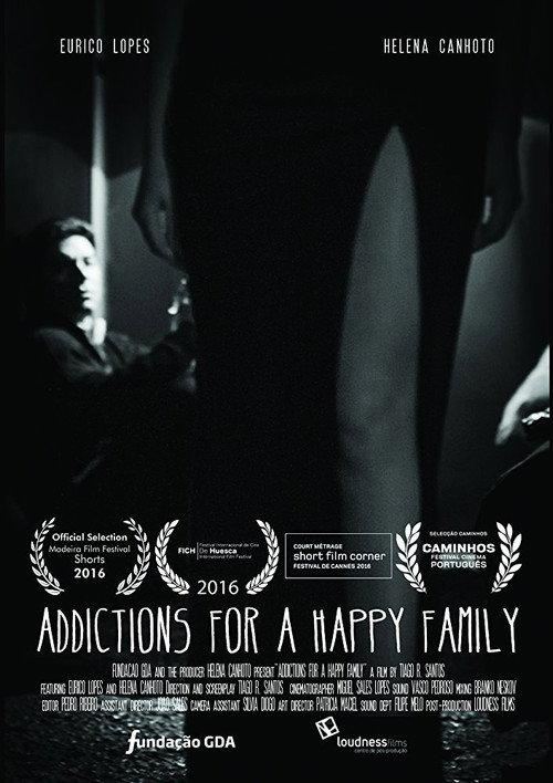 Addictions for a Happy Family 2016 official movie poster